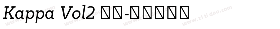Kappa Vol2 字体字体转换